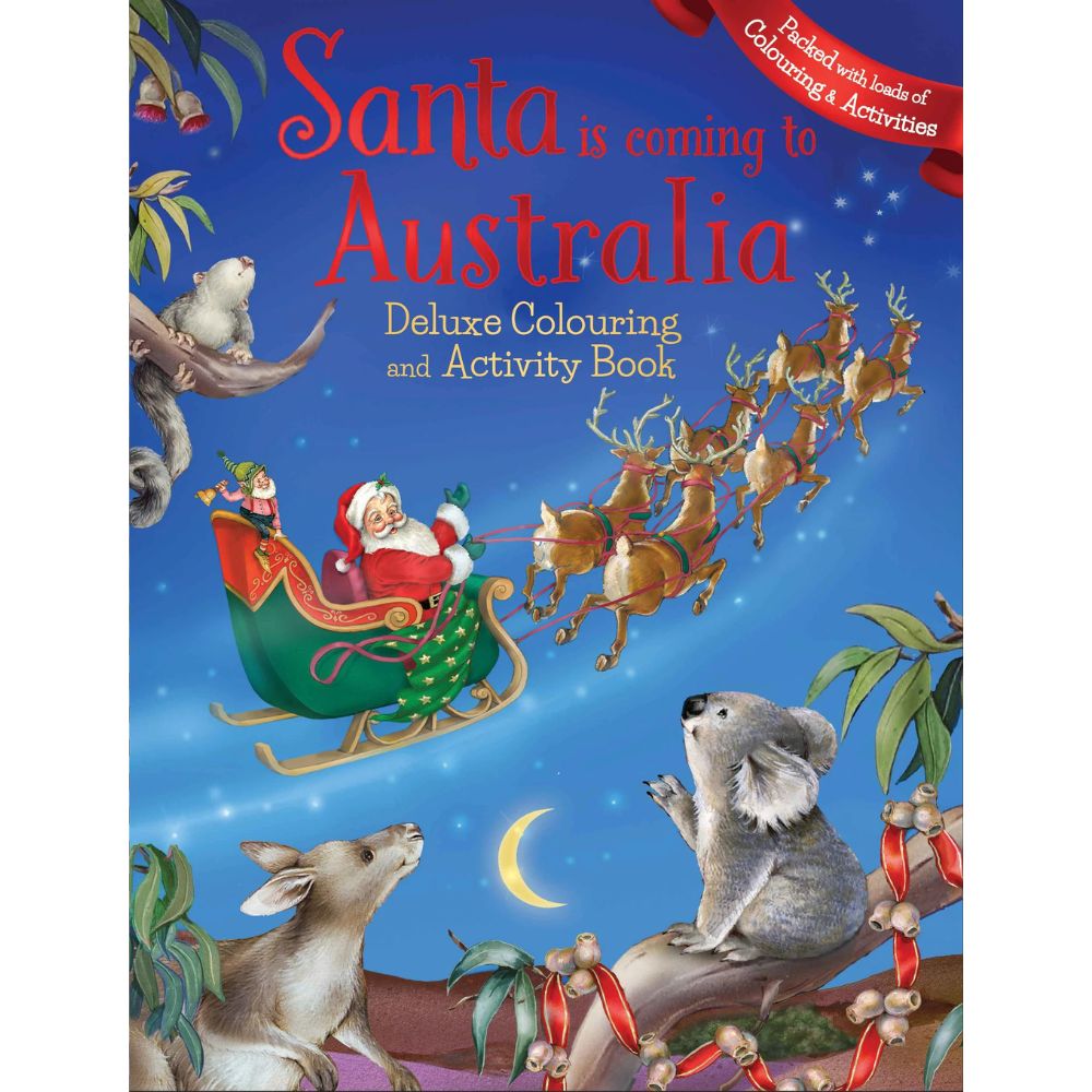 Santa is Coming to Australia - Colouring & Activity Book