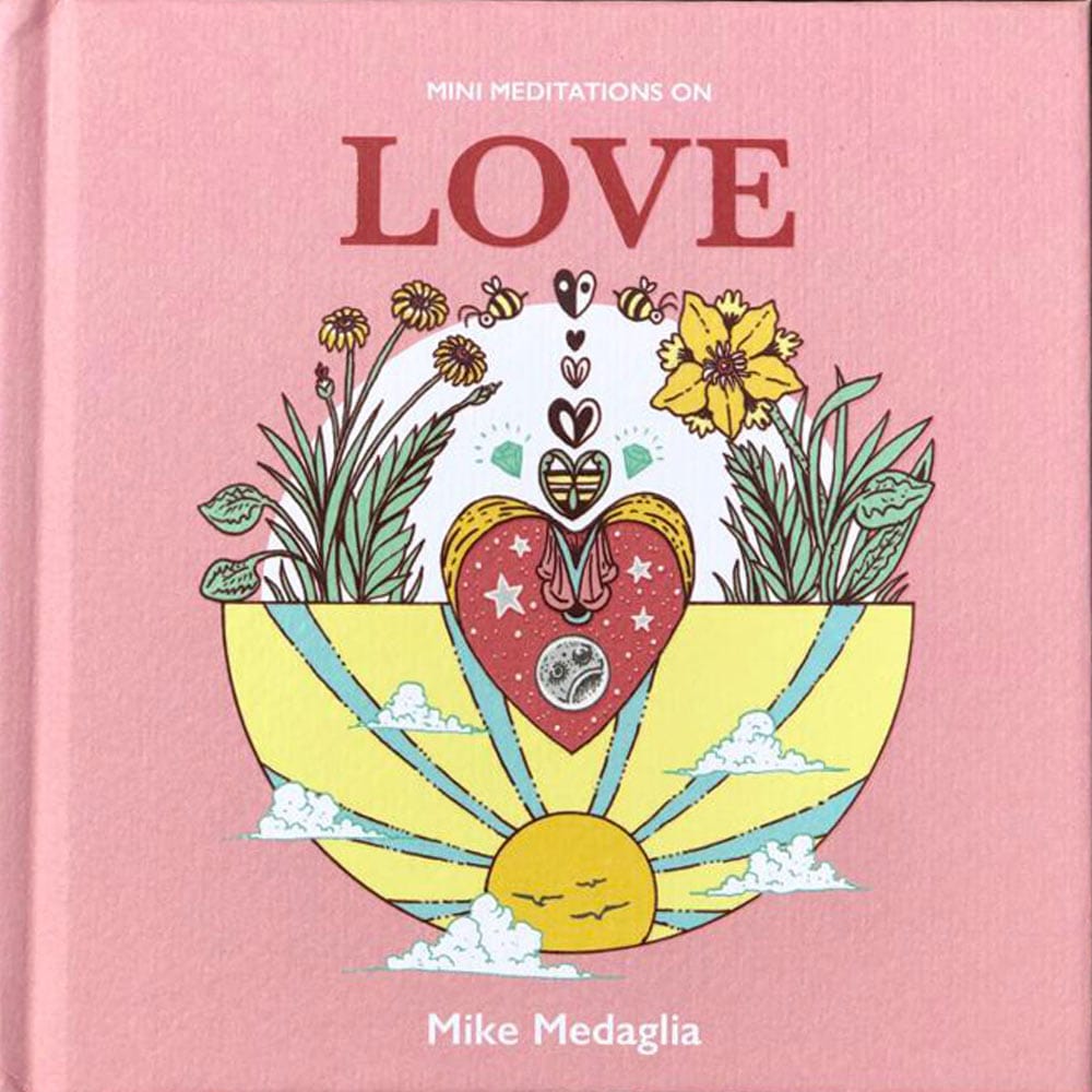 Mini Meditations On Love