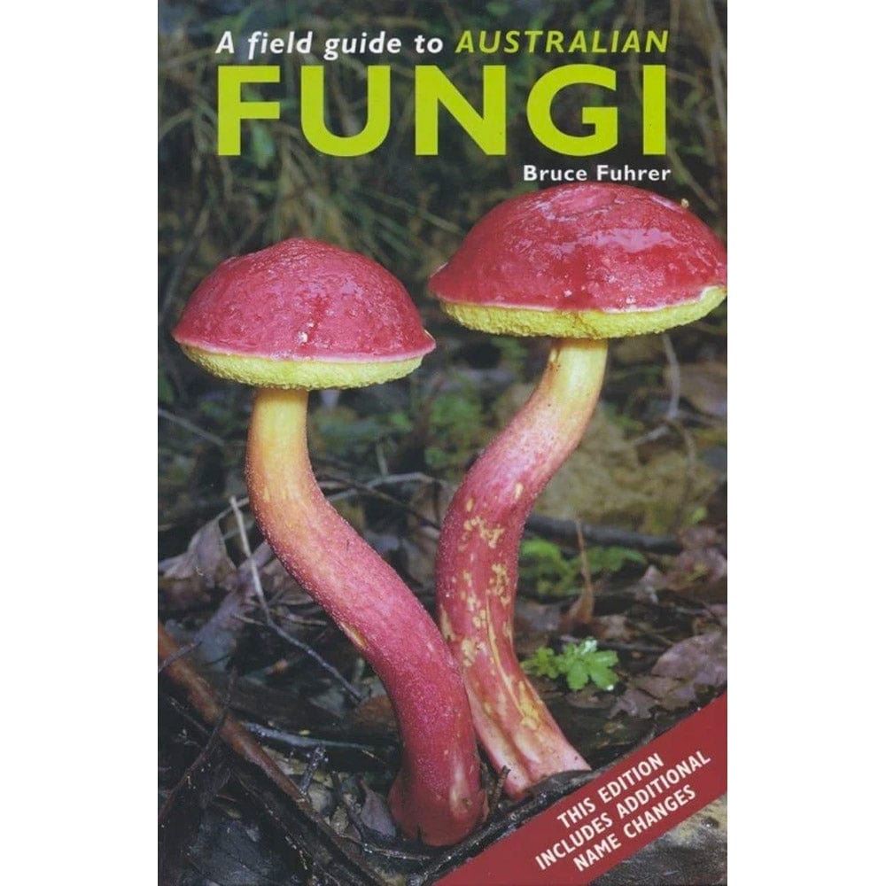 Field Guide To Australian Fungi